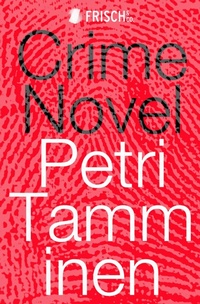Abbildung von: Crime Novel - Frisch & Co
