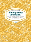 Cover: Mischief among the Penguins - Vertebrate Digital