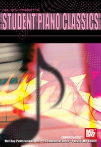 Enlarge image Cover: Student Piano Classics - Mel Bay Publications