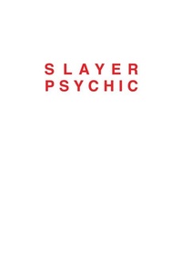 Enlarge image Cover: Dan Colen: Slayer Psychic - Karma