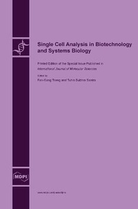 Enlarge image Cover: Single Cell Analysis in Biotechnology and Systems Biology - MDPI AG