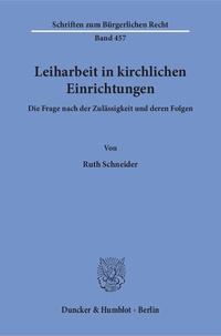 Abbildung von: Leiharbeit in kirchlichen Einrichtungen. - Duncker & Humblot