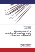 Cover: Management of a periodontal hopeless tooth - Hopeless to Hopeful - LAP Lambert Academic Publishing