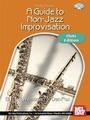 Cover: A Guide To Non-Jazz Improvisation - Mel Bay Publications,U.S.