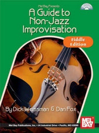 Enlarge image Cover: A Guide to Non-jazz Improvisation: Fiddle - Mel Bay Publications,U.S.