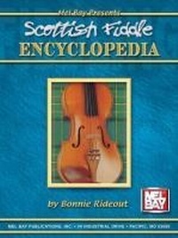 Enlarge image Cover: Scottish Fiddle Encyclopedia - Mel Bay Publications,U.S.