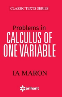 Enlarge image Cover: Problems in Calculus of One Variable - Arihant Publishers