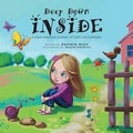 Cover: Deep Down Inside - FriesenPress