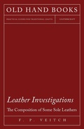Cover: Leather Investigations - The Composition of Some Sole Leathers - Owen Press