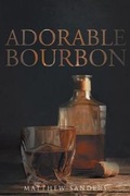 Cover: Adorable Bourbon - Page Publishing, Inc.