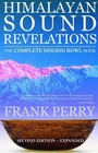 Cover: Himalayan Sound Revelations - 2nd Edition - Polair Publishing