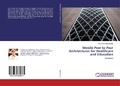 Cover: Mobile Peer to Peer Architectures for Healthcare and Education - LAP Lambert Academic Publishing
