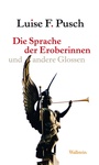 Cover: Die Sprache der Eroberinnen - Wallstein
