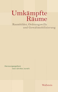 Enlarge image Cover: Umkämpfte Räume - Wallstein