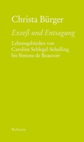 Cover: Exze&szlig; und Entsagung - Wallstein