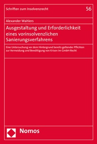 Abbildung von: Ausgestaltung und Erforderlichkeit eines vorinsolvenzlichen Sanierungsverfahrens - Nomos