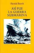 Abbildung von: Así fue la guerra submarina - Editorial Juventud, S.A.