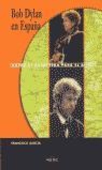 Abbildung von: Bob Dylan en España - Milenio Publicaciones S.L.