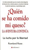 Cover: &iquest;Qui&eacute;n se ha comido mi queso? : la aventura contin&uacute;a - Ediciones i