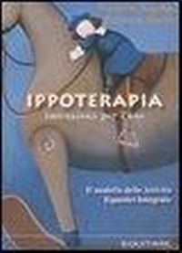 Abbildung von: Ippoterapia: istruzioni per l'uso. Il modello delle attività equestri integrate - Equitare per studio;Equitare