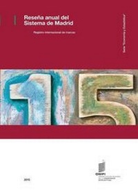 Abbildung von: Resena Anual del Sistema de Madrid, 2015 - World Intellectual Property Organization