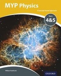 Enlarge image Cover: MYP Physics: a Concept Based Approach - Oxford University Press