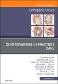 Cover: Controversies in Fracture Care, An Issue of Orthopedic Clinics - Elsevier