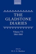 Cover: The Gladstone Diaries: With Cabinet Minutes and Prime-Ministerial Correspondence - Oxford University Press