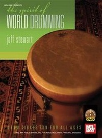 Abbildung von: Spirit of World Drumming - Mel Bay Publications,U.S.