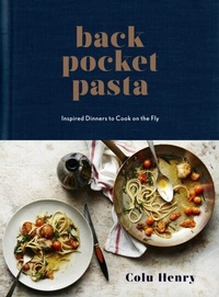 Abbildung von: Back Pocket Pasta - Clarkson Potter