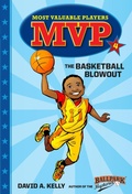 Cover: MVP #4: The Basketball Blowout - Random House Books for Young Readers
