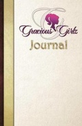 Cover: Gracious Girlz Journal - Christina Dianne