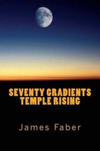 Enlarge image Cover: Seventy Gradients Temple Rising - Salem-Danvers Village Press