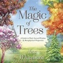 Cover: The Magic of Trees - Llewellyn Publications,U.S.