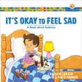 Cover: It's Okay to Feel Sad - Baker Academic, Div of Baker Publishing Group