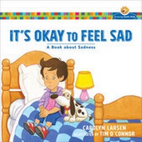 Enlarge image Cover: It's Okay to Feel Sad - Baker Academic, Div of Baker Publishing Group