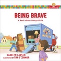 Cover: Being Brave - Baker Academic, Div of Baker Publishing Group