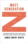 Cover: Meet Generation Z - Understanding and Reaching the New Post-Christian World - Baker Academic, Div of Baker Publishing Group