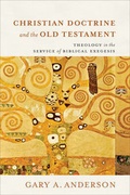 Cover: Christian Doctrine and the Old Testament - Theology in the Service of Biblical Exegesis - Baker Academic, Div of Baker Publishing Group