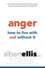 Cover: Anger: How to Live with and without It - Citadel Press