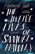 Cover: The Twelve Lives of Samuel Hawley - Dial Press
