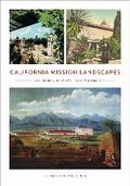 Cover: California Mission Landscapes - University of Minnesota Press