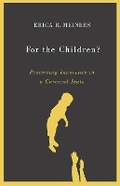 Cover: For the Children? - University of Minnesota Press