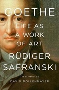 Cover: Goethe: Life as a Work of Art - Liveright Publishing Corporation