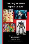 Cover: Teaching Japanese Popular Culture - Association for Asian Studies
