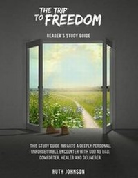 Enlarge image Cover: The Trip to Freedom - Reader's Study Guide - Lighthouse of Hope Publications