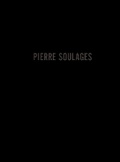 Cover: Pierre Soulages: New Paintings - Levy Gorvy