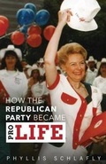 Cover: How the Republican Party Became Pro-Life - Dunrobin Publishing