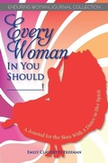 Cover: Every Woman in You Should__! - Emily C. Freeman Holdings LLC