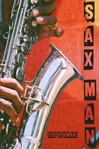 Enlarge image Cover: Sax Man - Red Giant Books